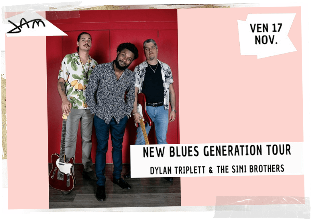 DYLAN TRIPLETT E THE SIMI BROTHERS NA TURNÊ NEW BLUES GENERATION: LEVANDO O BLUES PARA A FRANÇA